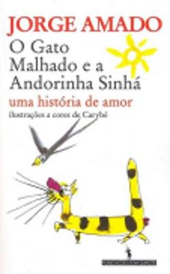 Book cover for Gato Malhado e a Andorinha Sinha