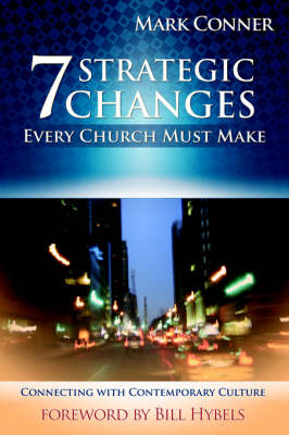 Book cover for 7 Strategic Changes Every Church Must Make