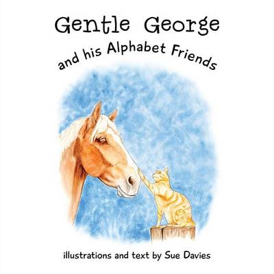 Book cover for Gentle George and his Alphabet Friends