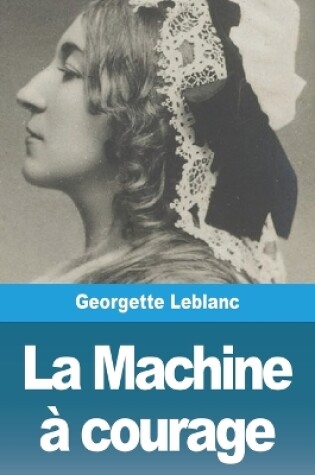 Cover of La Machine à courage