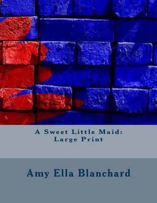 Book cover for A Sweet Little Maid