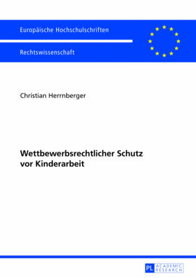 Book cover for Wettbewerbsrechtlicher Schutz VOR Kinderarbeit
