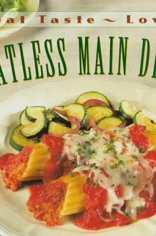 Cover of Meatless Main Dishes