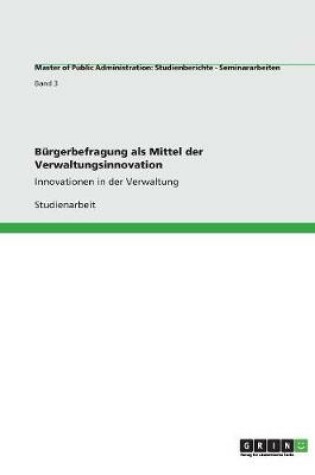 Cover of Verwaltungsinnovation durch Burgerbefragung