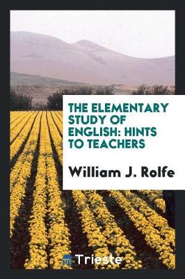 Book cover for The Elementary Study of English