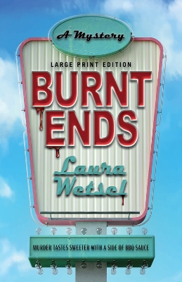 Book cover for Burnt Ends (Large Print Edition)