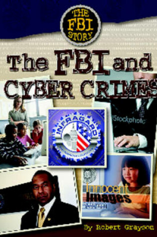 Cover of The FBI and Cyber Crime