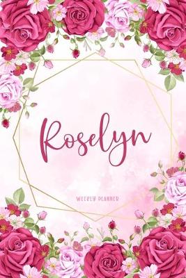 Book cover for Roselyn Weekly Planner
