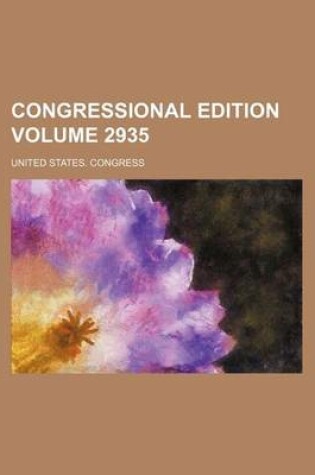 Cover of Congressional Edition Volume 2935