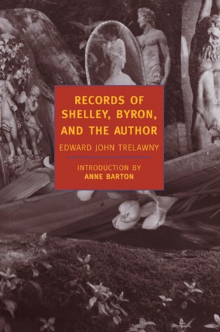 Cover of Records Of Shelley  Byron  And The