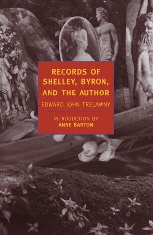 Book cover for Records Of Shelley  Byron  And The