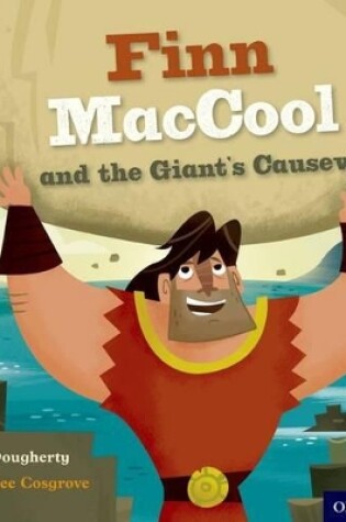 Cover of Oxford Reading Tree Traditional Tales: Level 8: Finn Maccool and the Giant's Causeway