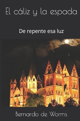 Book cover for El cáliz y la espada