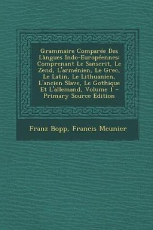 Cover of Grammaire Comparee Des Langues Indo-Europeennes