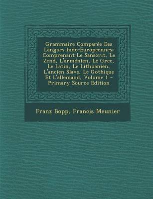 Book cover for Grammaire Comparee Des Langues Indo-Europeennes