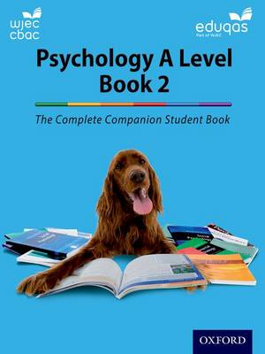 Book cover for The Complete Companions for WJEC and Eduqas Year 2 A Level Psychology Student Book