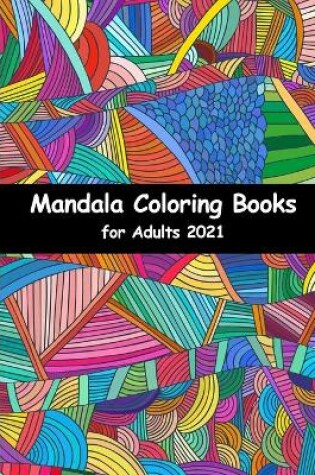 Cover of Mandala coloring books for adults 2021