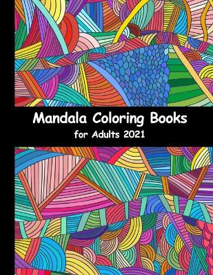 Book cover for Mandala coloring books for adults 2021