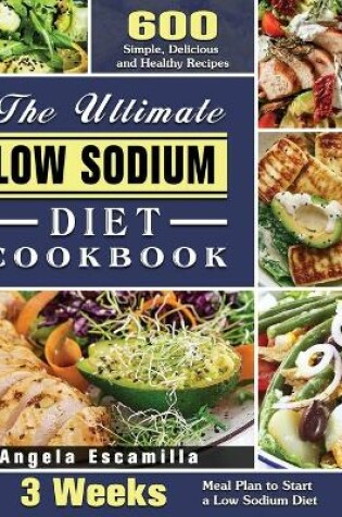 Cover of The Ultimate Low Sodium Diet Cookbook