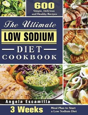 Book cover for The Ultimate Low Sodium Diet Cookbook