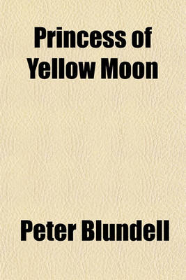 Book cover for Princess of Yellow Moon