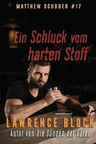 Cover of Ein Schluck vom harten Stoff