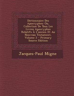 Book cover for Dictionnaire Des Apocryphes