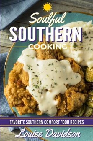 Cover of Soulful Southern Cooking