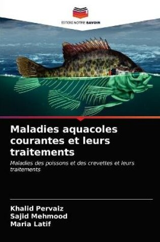 Cover of Maladies aquacoles courantes et leurs traitements