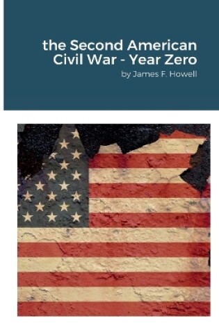 Cover of The Second American Civil War - Year Zero