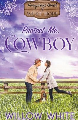 Book cover for Protect Me, Cowboy