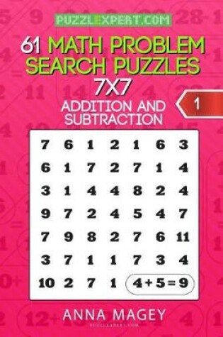 Cover of 61 Math Problem Search Puzzles 7x7