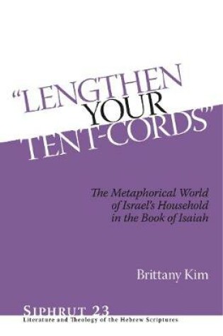Cover of "Lengthen Your Tent-Cords"