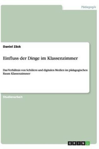 Cover of Einfluss der Dinge im Klassenzimmer