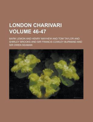 Book cover for London Charivari Volume 46-47