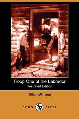 Book cover for Troop One of the Labrador(Dodo Press)