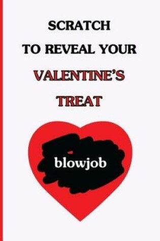 Cover of Scratch To Reveal Your Valentine's Treat (blowjob)