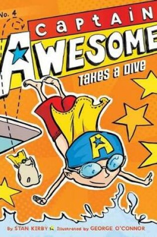 Cover of Captain Awesome Takes a Dive