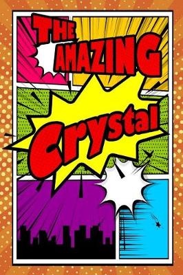 Book cover for The Amazing Crystal