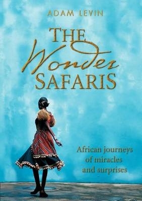 Book cover for The Wonder Safaris