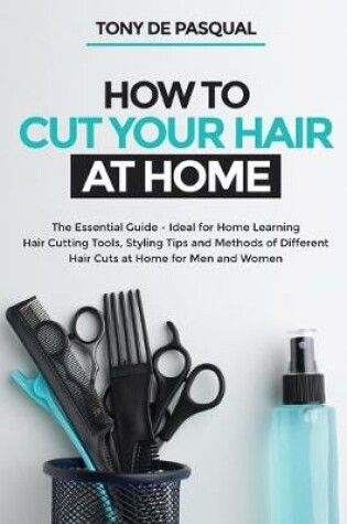 Cover of How to Cut Your Hair at Home