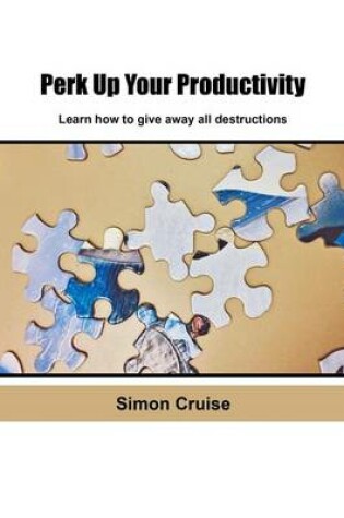 Cover of Perk Up Your Productivity