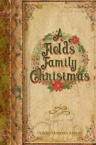 Cover of A Fields Family Christmas