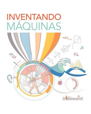 Book cover for Inventando Máquinas (edición en español)