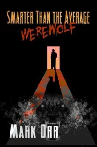 Cover of Smarter Than the Average Werewolf