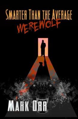 Book cover for Smarter Than the Average Werewolf