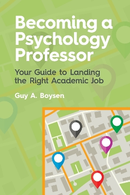 Book cover for Becoming a Psychology Professor