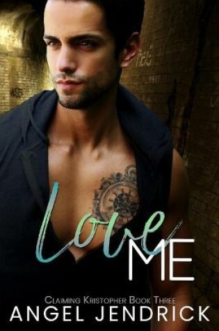 Cover of Love Me