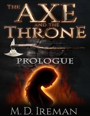 Book cover for The Axe and the Throne: Prologue