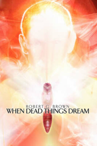 Cover of When Dead Things Dream